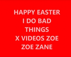 Xvideos Zoe Zane धन्य ईस्टर वेब वेब कैम 2017 Bimbo शोकेस